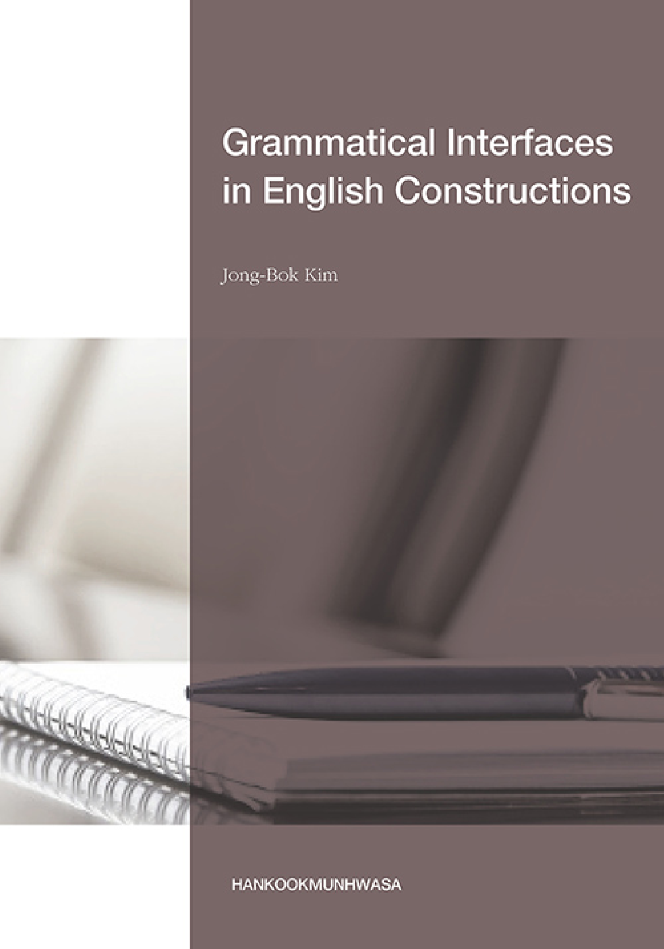 Grammatical Interfaces in English Constructions