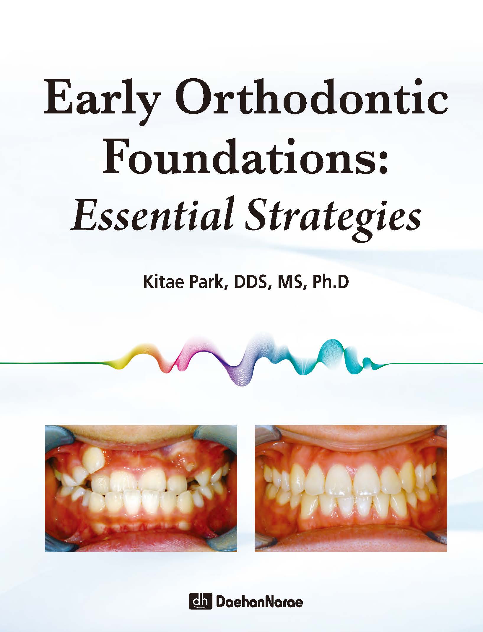 Early Orthodontic Foundations: Essential Strategies