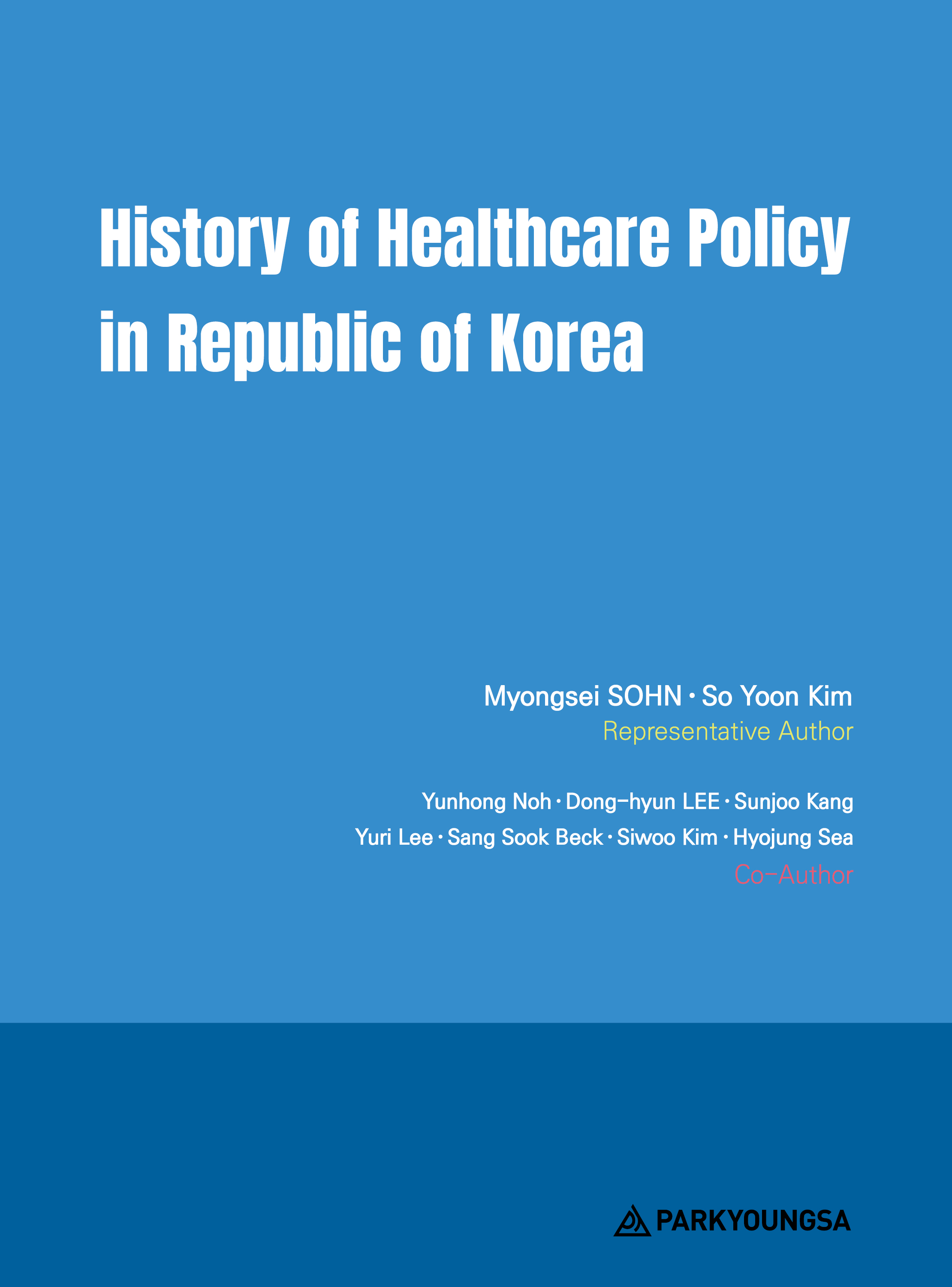 History of Healthcare Policy in Republic of Korea