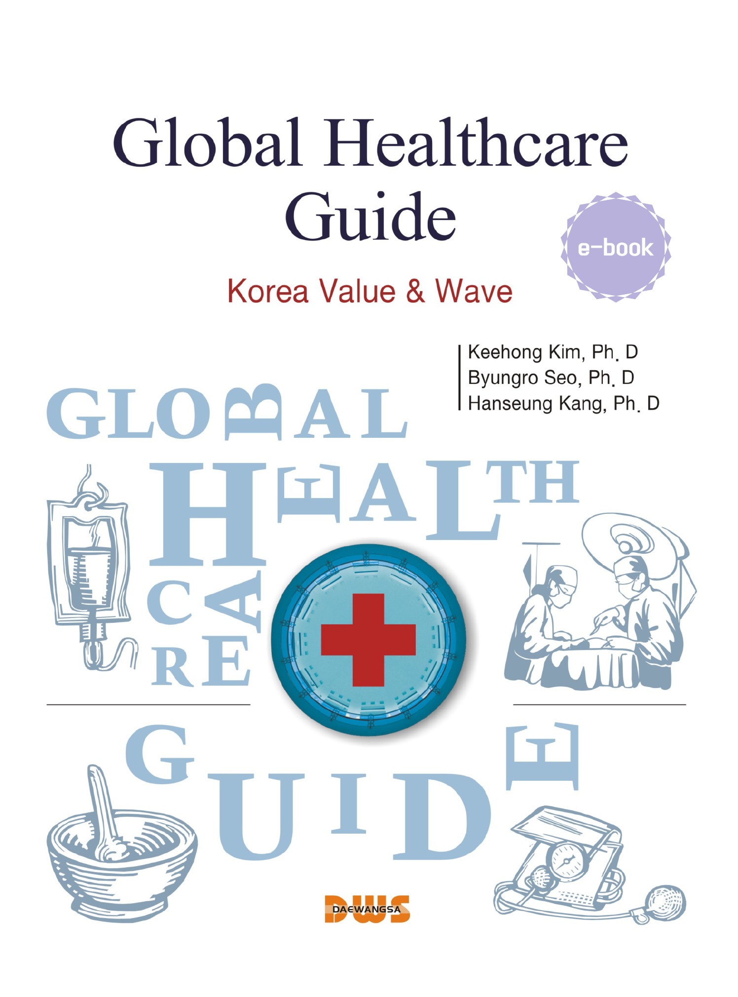 Global Healthcare Guide: Korea Value & Wave
