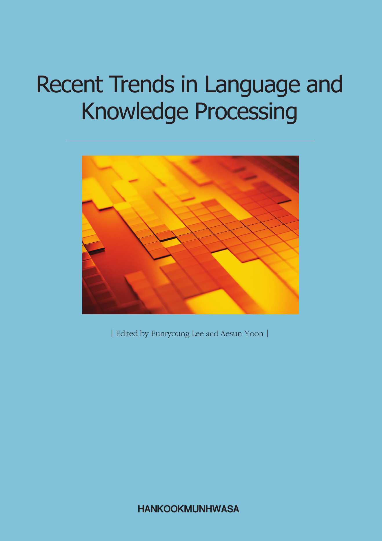 Recent Trends in Language and Knowledge Processing