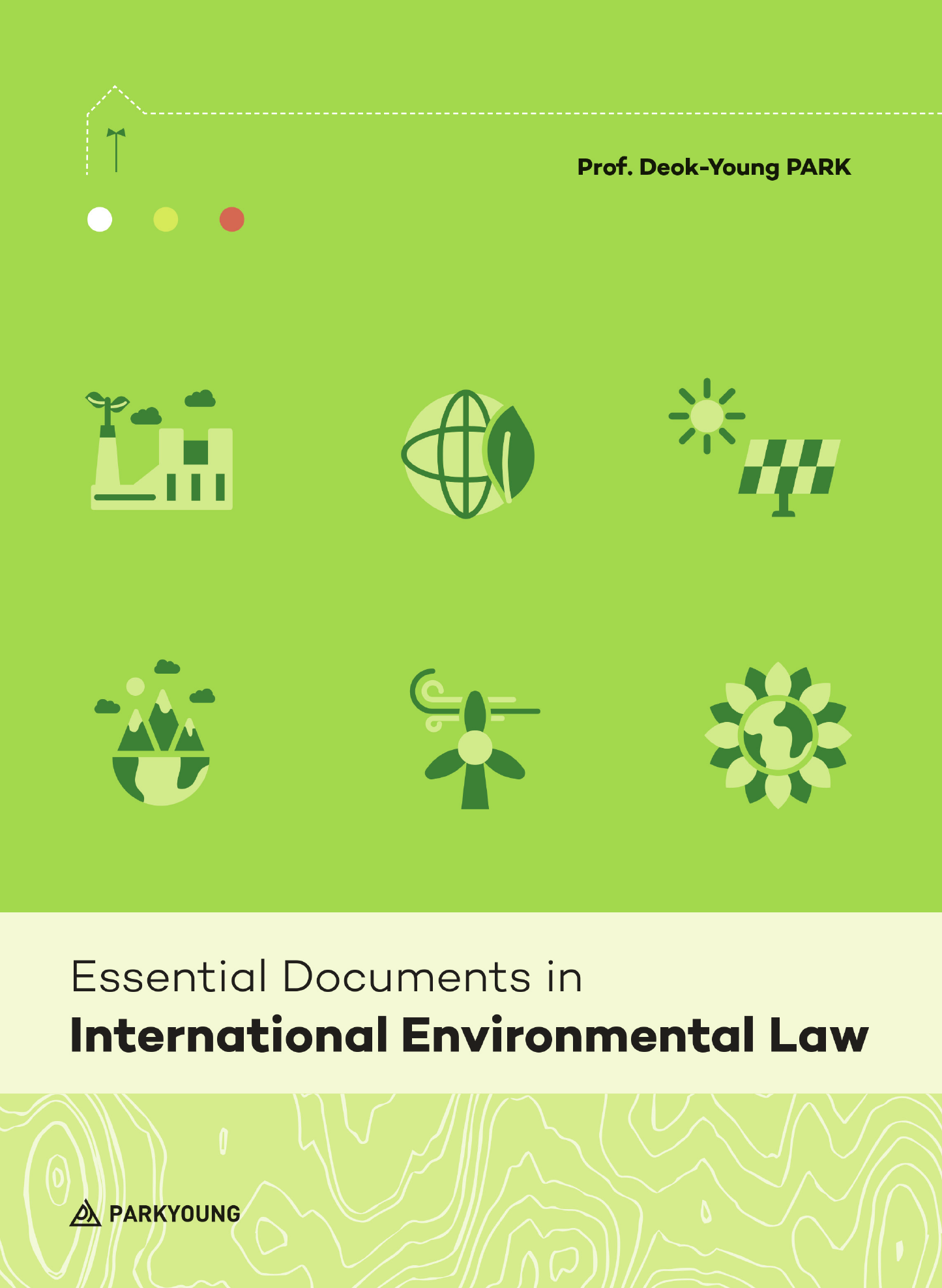 Essential Documents in International Environmental Law